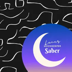 Saber - EP by Lunar Moonkeeper album reviews, ratings, credits