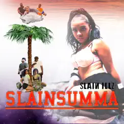 Slain Summa by Slain Illz album reviews, ratings, credits