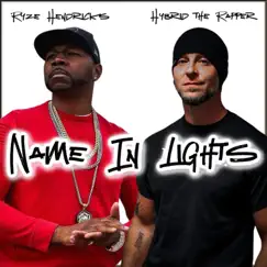 Name In Lights (feat. Ryze Hendricks) [Radio Edit] Song Lyrics