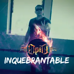 Inquebrantable - Single by Opio album reviews, ratings, credits