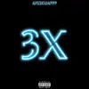 3X - Single album lyrics, reviews, download
