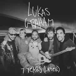 7 Years (Later) [Live] - Single by Lukas Graham album reviews, ratings, credits