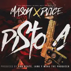 Pistola (feat. Mason) Song Lyrics