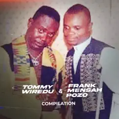Tommy Wiredu & Frank Mensah Pozo Compilation by Tommy Wiredu & Frank Mensah Pozo album reviews, ratings, credits