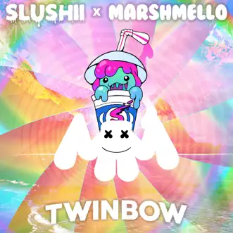 Twinbow - Single by Slushii & Marshmello album download
