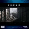 Gidiskin - Single album lyrics, reviews, download