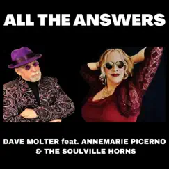 All the Answers (feat. Annemarie Picerno & the Soulville Horns) - Single by Dave Molter album reviews, ratings, credits