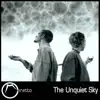 The Unquiet Sky - EP album lyrics, reviews, download