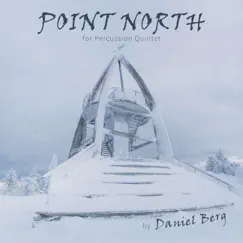 Point North - Single by Daniel Berg album reviews, ratings, credits