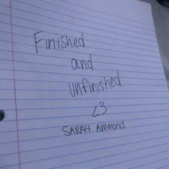 Finished and Unfinished by Sarah Ammons album reviews, ratings, credits