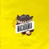 Macadamia album lyrics, reviews, download