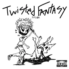 TWiSTED FANTASY - Single by SXLRAC album reviews, ratings, credits