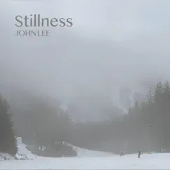 Stillness - Single by John Lee album reviews, ratings, credits