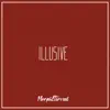 Illusive - Single album lyrics, reviews, download