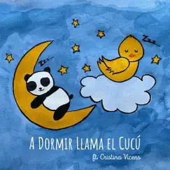 A Dormir Llama el Cucú (feat. Cristina Vicens) Song Lyrics