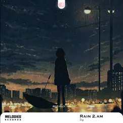 Rain 2am - Single by Dg album reviews, ratings, credits