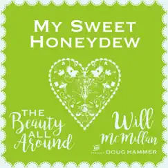 My Sweet Honeydew (feat. Doug Hammer) Song Lyrics