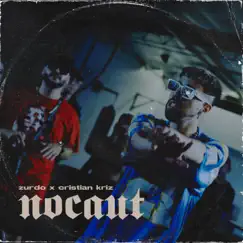 Nocaut - Single by Zurdo & Cristian Kriz album reviews, ratings, credits