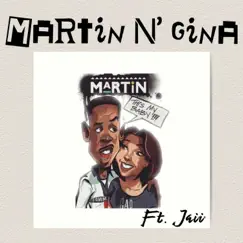 Martin N Gina (feat. Jaii) Song Lyrics