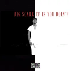 TF Is You Doin? - Single by Ricky Desktop, Big Scarr & Desktop album reviews, ratings, credits