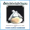 Dibedibedañchaou : Kanaouennoù ha rimadelloù evit ar vugale album lyrics, reviews, download