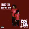 Until I'm Healed - EP album lyrics, reviews, download