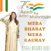 Mera Bharat Mera Gaurav - Single album lyrics, reviews, download