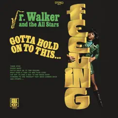 Gotta Hold On To This Feeling / What Does It Take To Win Your Love by Junior Walker & The All Stars album reviews, ratings, credits
