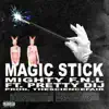 Magic Stick - Single (feat. Pretty Dij) - Single album lyrics, reviews, download