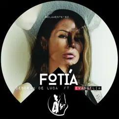 Fotiá (feat. Evangelia) - Single by Deborah de Luca album reviews, ratings, credits