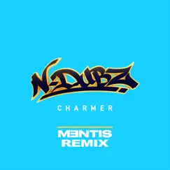 Charmer (MENTIS Remix) - Single by N-Dubz album reviews, ratings, credits