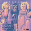 Ortodoxia Neamului (feat. Block 888) - EP album lyrics, reviews, download