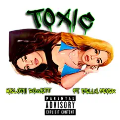 Toxic (feat. Delly Fever) Song Lyrics