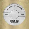 Shack Out - Single album lyrics, reviews, download