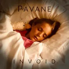 Pavane - Single by In Void album reviews, ratings, credits