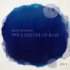 The Illusion of Blue (Side B) - EP album lyrics, reviews, download