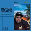 Tropical Reasons album lyrics, reviews, download