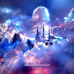 Samurai - Single by Krooze & Sickjaxx album reviews, ratings, credits