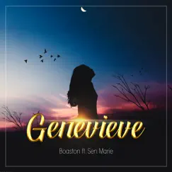 Genevieve (feat. Sen Marie) [Radio Edit] Song Lyrics