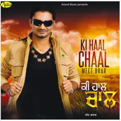 Ki Haal Chaal by Meet Brar & Pali Sidhu album reviews, ratings, credits
