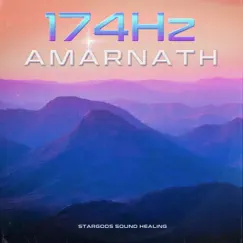 174Hz Amarnath - Single by Stargods Sound Healing album reviews, ratings, credits