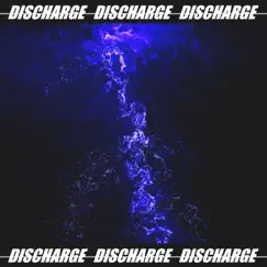 Discharge Song Lyrics