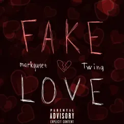 Fake Love - Single by Markqu1et & TWINQ album reviews, ratings, credits