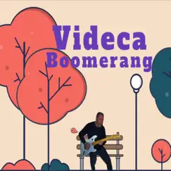 Boomerang - EP by Videca album reviews, ratings, credits
