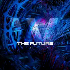 The Future - Single by Elia album reviews, ratings, credits