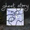 Ghost Story album lyrics, reviews, download