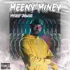 Meeny Miney - Single album lyrics, reviews, download