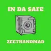 In Da Safe - Single album lyrics, reviews, download