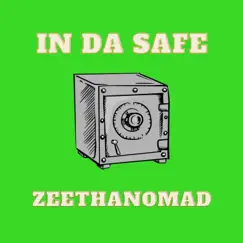 In Da Safe - Single by ZeeThaNomad album reviews, ratings, credits