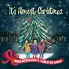 It's Almost Christmas by Ingrid Michaelson & A Great Big World song lyrics